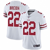 Nike Men & Women & Youth 49ers 22 Matt Breida White NFL Vapor Untouchable Limited Jersey,baseball caps,new era cap wholesale,wholesale hats